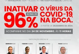 AO VIVO: : Brasileiros descobrem fórmula de antisséptico bucal capaz de inativar em 96% a proliferação do vírus da covid-19