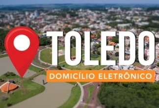 Empresas terão 90 dias para aderir ao Domicílio Eletrônico do Contribuinte em Toledo