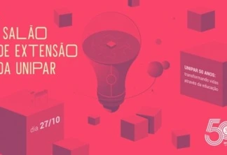 Unipar se organiza para o seu 1º Salão da Extensão