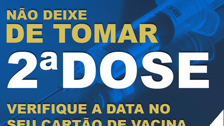 ALERTA: Saúde alerta idosos sobre a importância de tomar a segunda dose da vacina