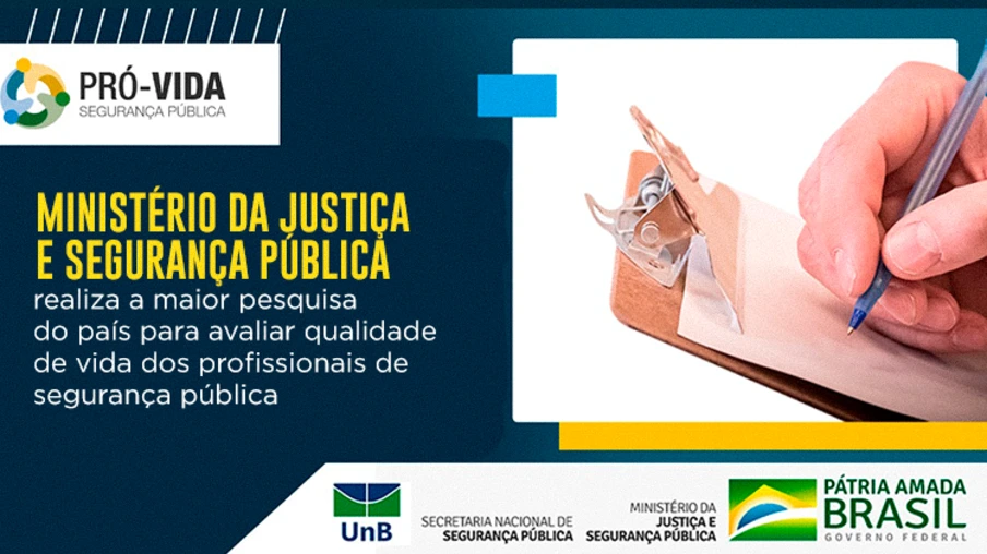 Ministério da Justiça e Segurança Pública realiza a maior pesquisa do país para avaliar qualidade de vida dos profissionais de segurança pública