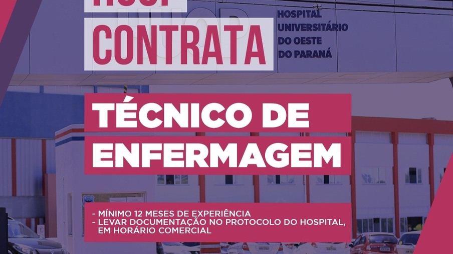 Hospital Universitário de Cascavel contrata técnicos de enfermagem