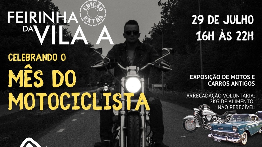 Feirinha da Vila A terá edição especial nesta quinta-feira (29) em celebração ao Mês do Motociclista