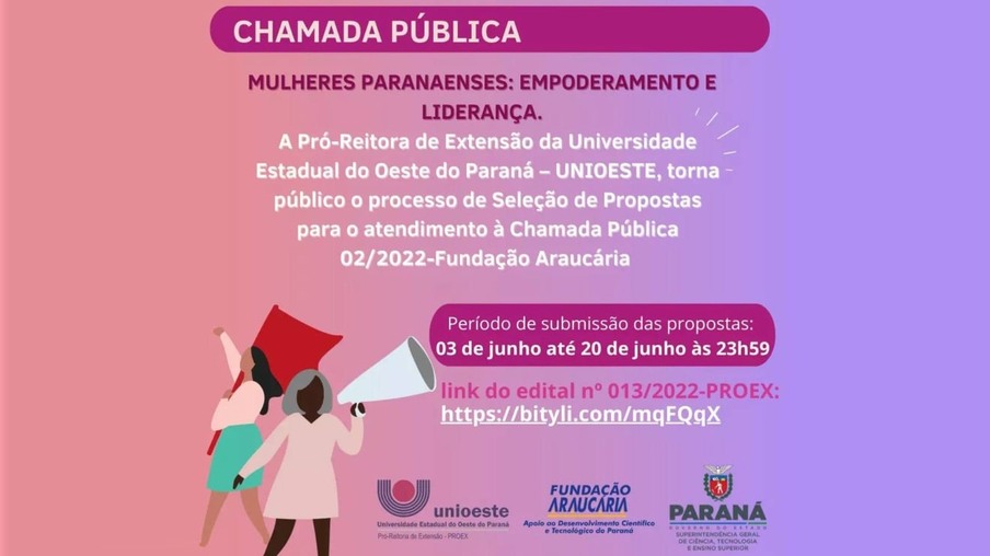 Unioeste lança o edital Mulheres Paranaenses: Empoderamento e Liderança