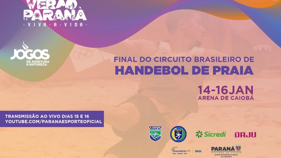 Etapa final do Circuito Brasileiro de Handebol de Praia fará parte do Verão Paraná - Viva a Vida - 13/01/2022