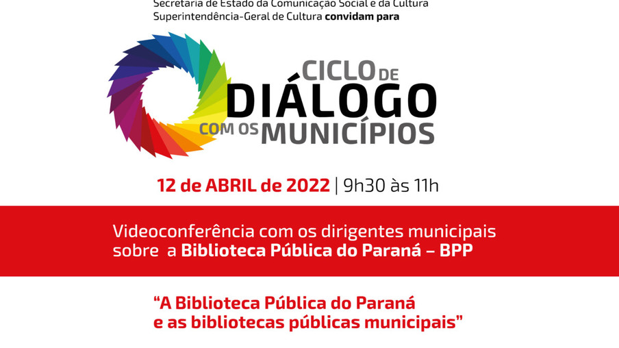 Biblioteca Pública do Paraná será o tema do próximo Ciclo de Diálogo com os Municípios -
