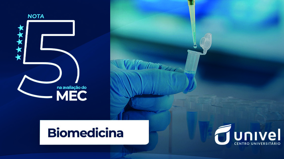 Mais uma conquista Curso de Biomedicina da Univel é reconhecido com nota máxima no MEC