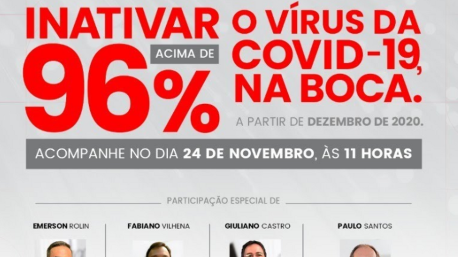 AO VIVO: : Brasileiros descobrem fórmula de antisséptico bucal capaz de inativar em 96% a proliferação do vírus da covid-19