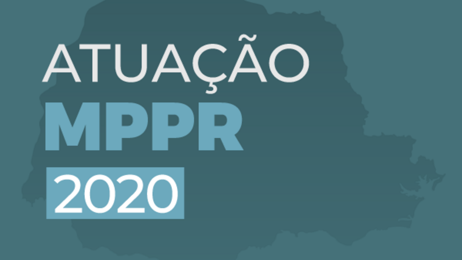 MPPR apresenta balanço de atuação em prol da população paranaense